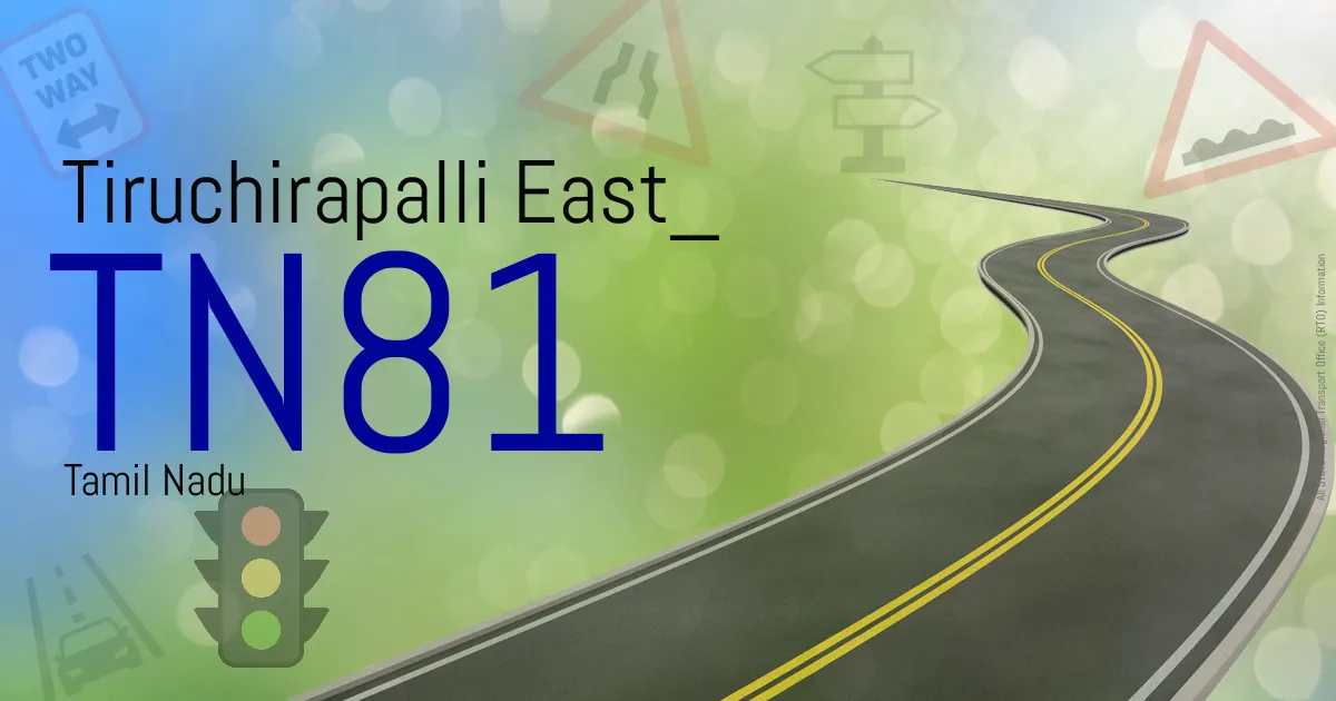 TN81 - Tiruchirapalli East